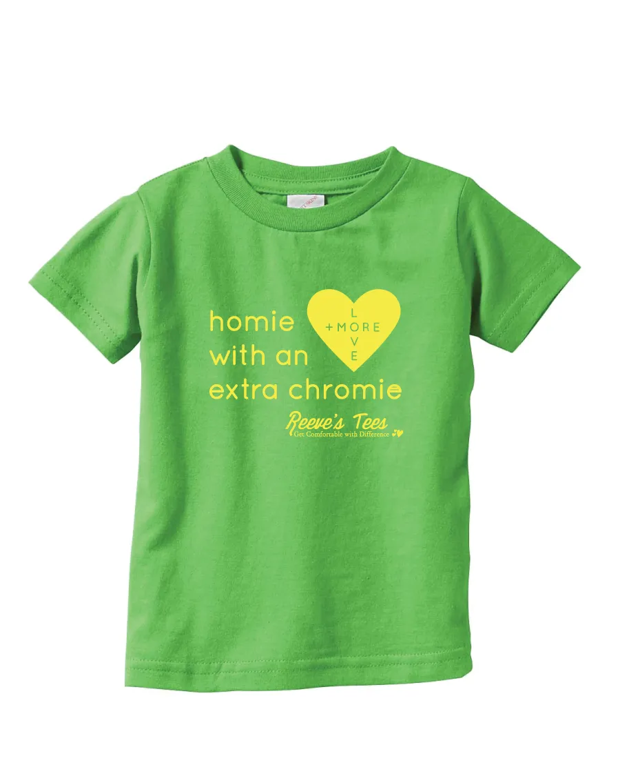 HWEC - Matching Tees - Homie with an Extra Chromie - Toddler, Kids and Adult - For The Homie