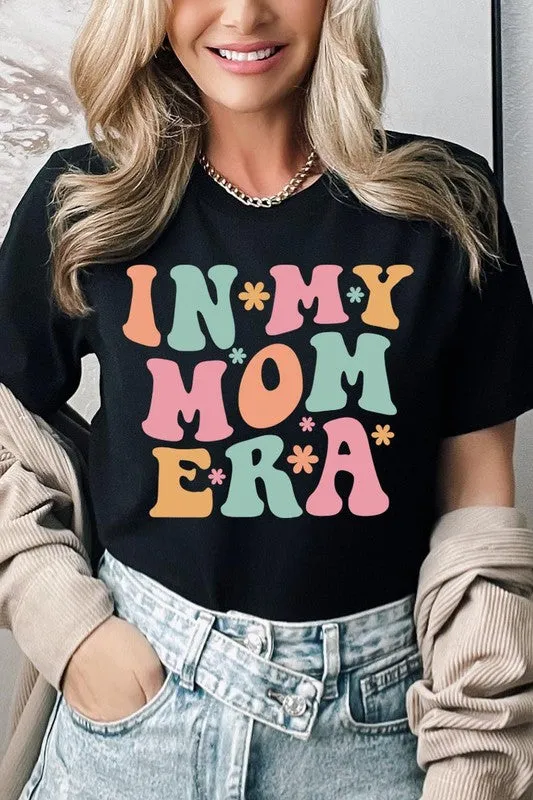 In My Mom Era Graphic T Shirt