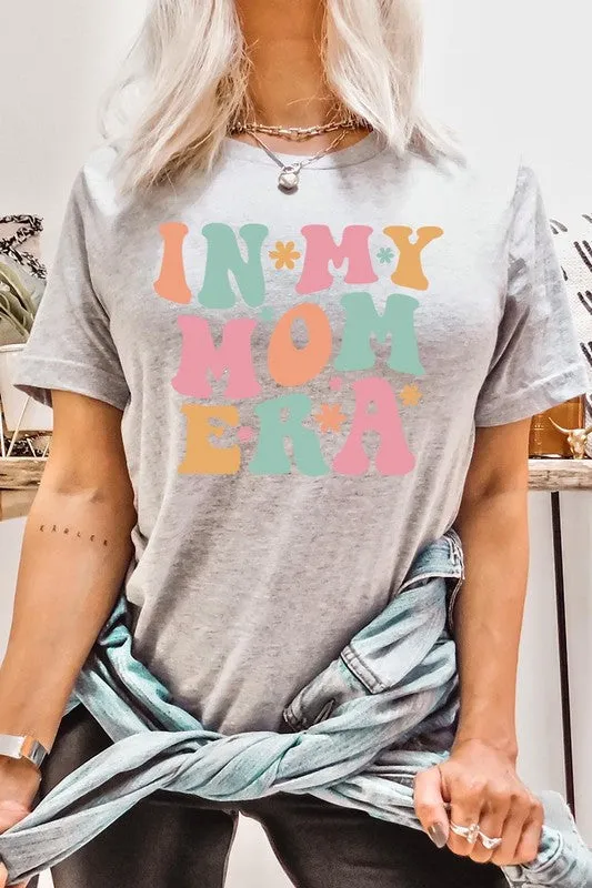 In My Mom Era Graphic T Shirt