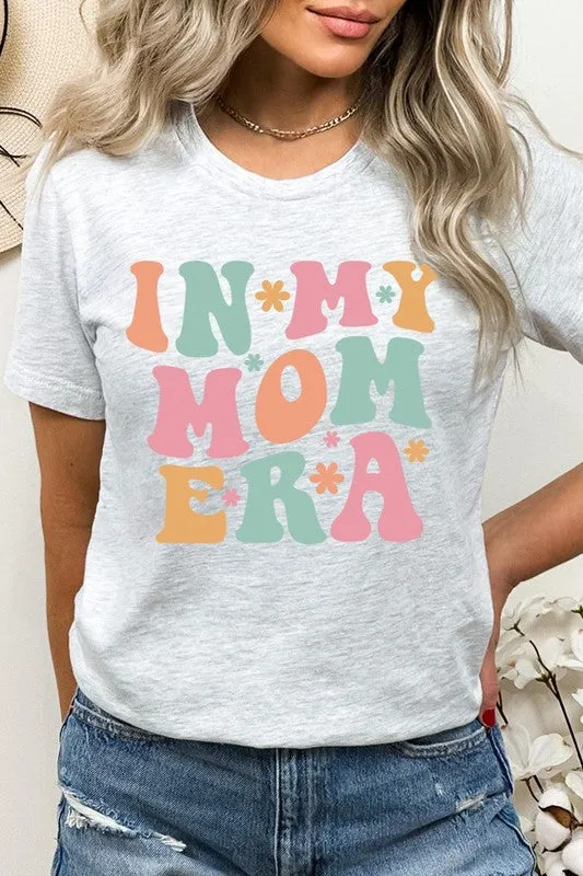 In My Mom Era Graphic T Shirt