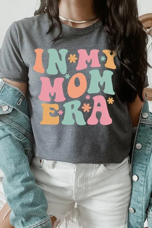 In My Mom Era Graphic T Shirt