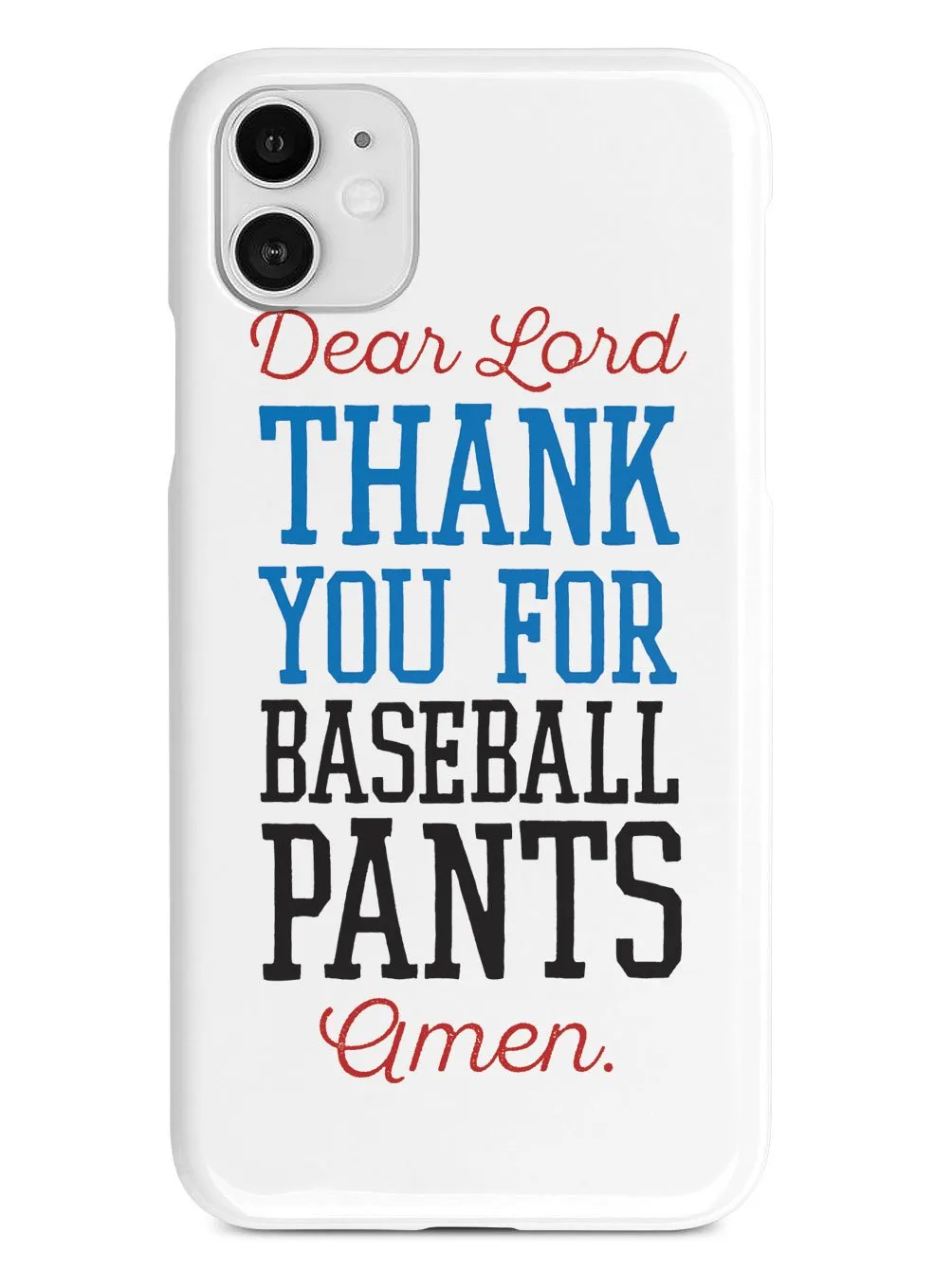 Thank You For Baseball Pants - Baseball Case