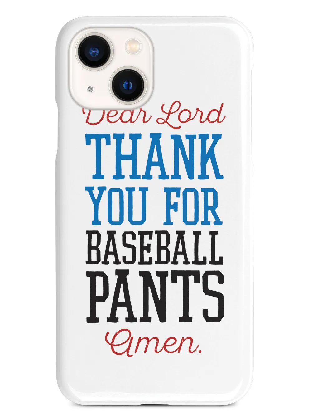 Thank You For Baseball Pants - Baseball Case